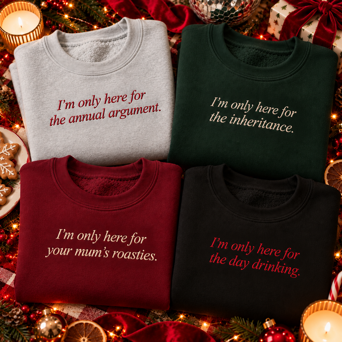 I'm only here for the ..... christmas jumpers